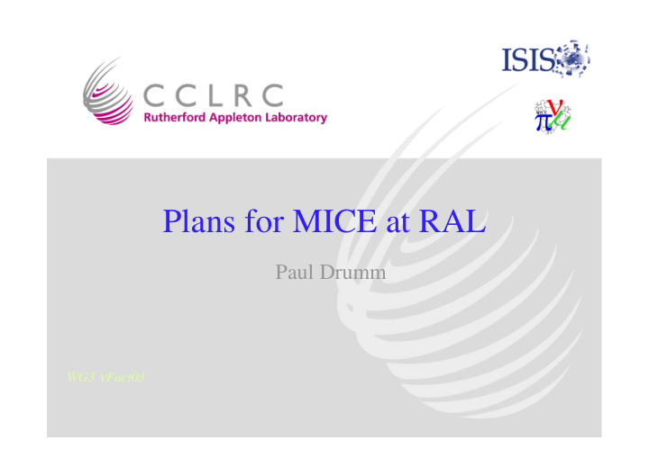 plans for mice at ral