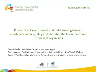 Project 5.2: Experimental and field investigations of  combined water quality and climate effects