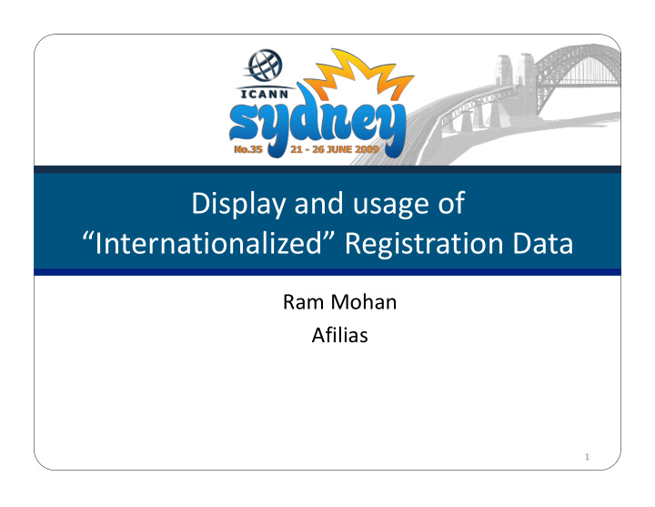 display and usage of internationalized registration data