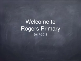 Welcome to  Rogers Primary  2017-2018  Cynthia Foht, M.Ed.  Shaler Area graduate  Clarion