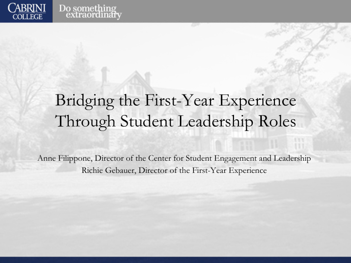 bridging the first year experience through student