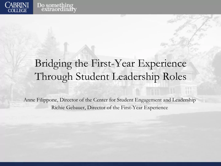 bridging the first year experience through student