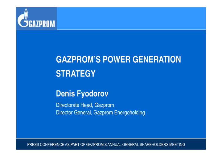 gazprom s power generation strategy