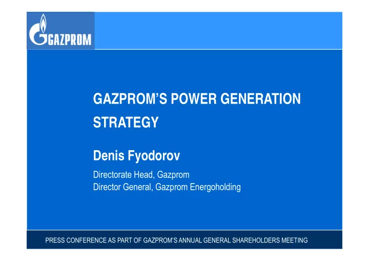 gazprom s power generation strategy