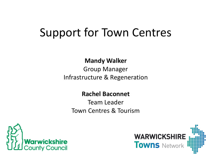 support for town centres