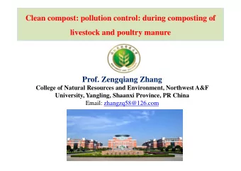 Clean compost: pollution control: during composting of  livestock and poultry manure  Prof.