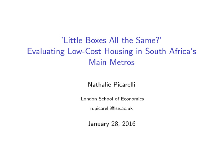 little boxes all the same evaluating low cost housing in