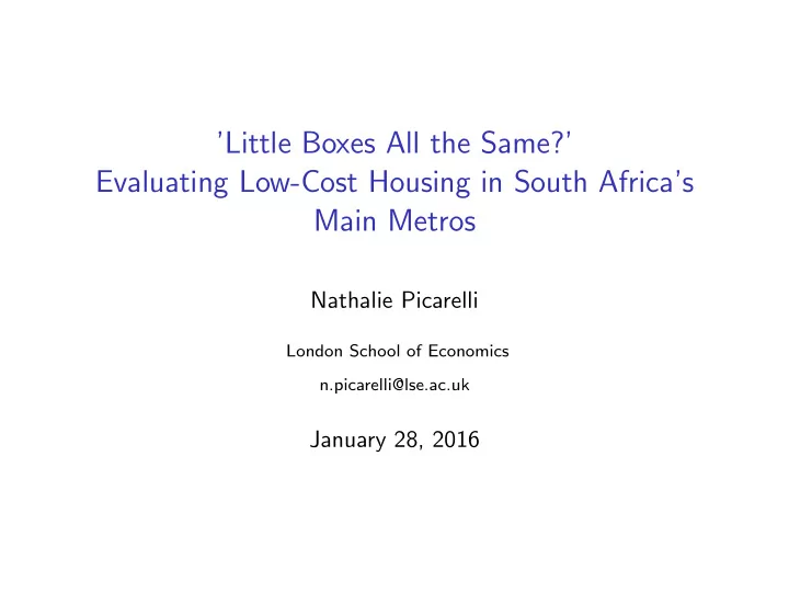 little boxes all the same evaluating low cost housing in