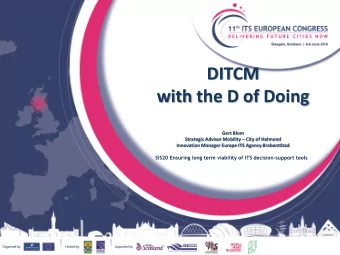 with the D of Doing  Gert Blom Strategic Advisor Mobility  City of Helmond  Innovation Manager