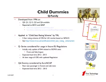 Child Dummies  Q F  Q-Family  il    Developed from 1996 on    Q0, Q1, Q1.5, Q3 and Q6