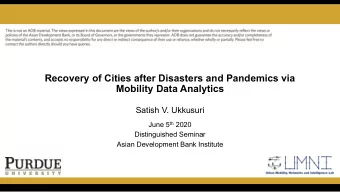 Mobility Data Analytics  Satish V. Ukkusuri June 5 th 2020  Distinguished Seminar  Asian