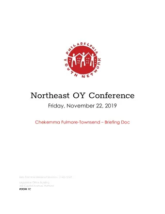 Northeast OY Conference Friday , November 22, 2019 Chekemma Fulmore-Townsend  Briefing Doc  Best