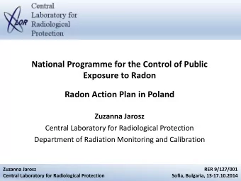 National Programme for the Control of Public  Exposure to Radon  Radon Action Plan in Poland
