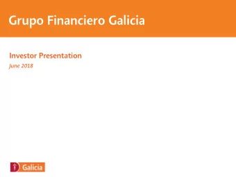 Grupo Financiero Galicia  Investor Presentation  June 2018  Agenda   The Argentine Economy  The