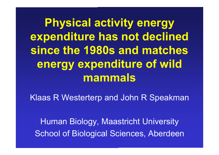 physical activity energy expenditure has not declined