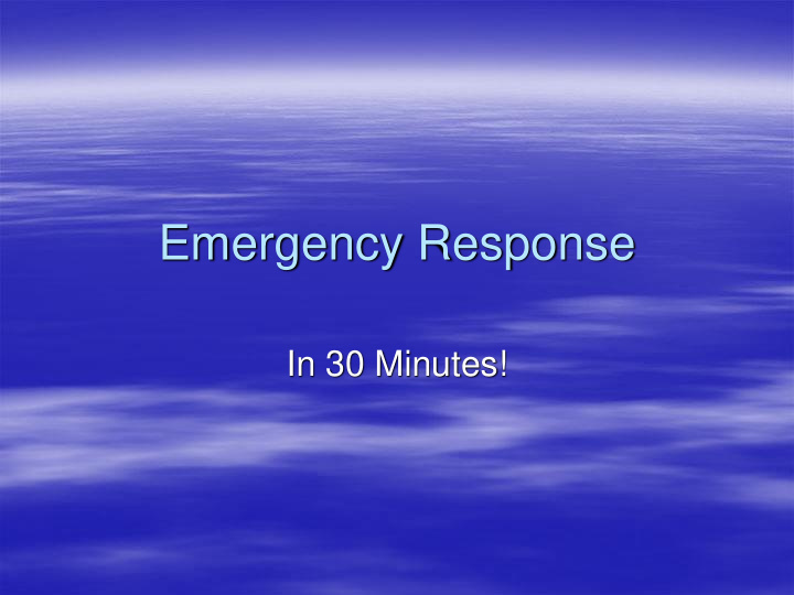 emergency response