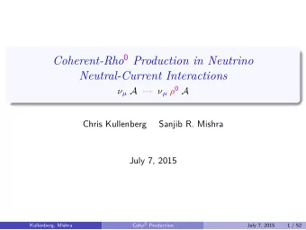 Coherent-Rho 0 Production in Neutrino  Neutral-Current Interactions   A     0 A  Chris