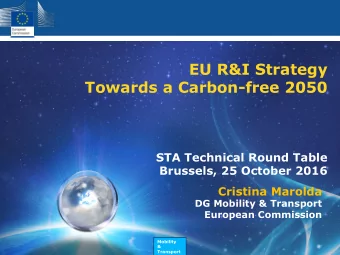 EU R&amp;I Strategy  Towards a Carbon-free 2050  STA Technical Round Table Brussels, 25 October