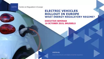 ELECTRIC VEHICLES  ROLLOUT IN EUROPE  WHAT ENERGY REGULATORY REGIME?  EXECUTIVE SEMINAR  16 OCTOBER