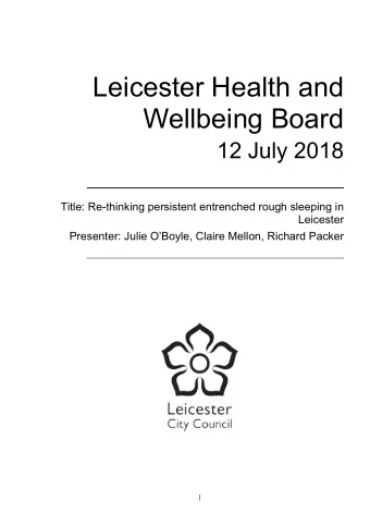 Leicester Health and  Wellbeing Board  12 July 2018  Title: Re-thinking persistent entrenched rough