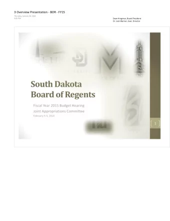 Board of  Regents Fiscal Year 2015 Budget Hearing  Joint Appropriations Committee  February 4-5,