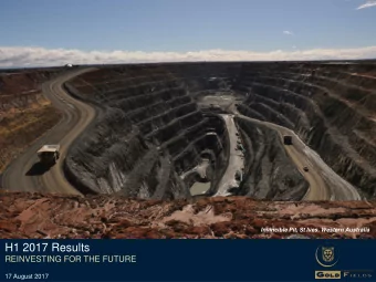 H1 2017 Results  REINVESTING FOR THE FUTURE  17 August 2017  Forward looking statements Certain