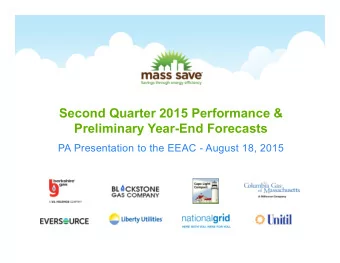 Second Quarter 2015 Performance &amp;  Preliminary Year-End Forecasts  PA Presentation to the EEAC