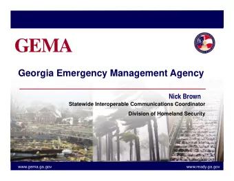 GEMA  Georgia Emergency Management Agency  Nick Brown  Statewide Interoperable Communications