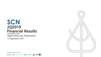 SCN  2Q2019  Financial Results  Opportunity Day Presentation  12 September 2019  SCAN INTER PUBLIC