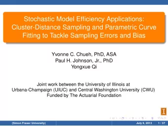 Stochastic Model Efficiency Applications:  Cluster-Distance Sampling and Parametric Curve  Fitting
