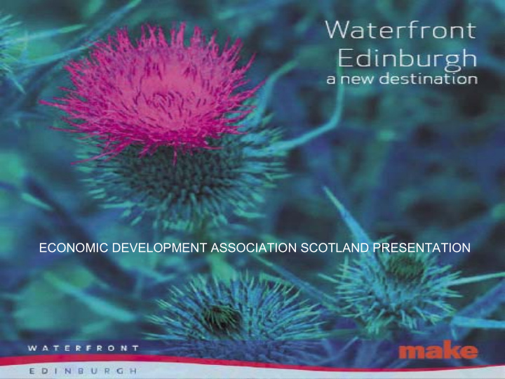 economic development association scotland presentation