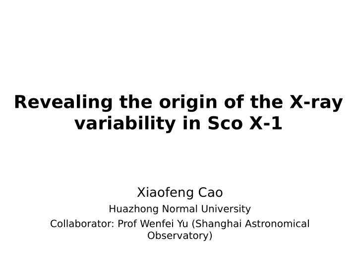 revealing the origin of the x ray variability in sco x 1
