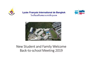 New Student and Family Welcome  Back-to-school Meeting 2019  Meeting Program  1. Presentation of
