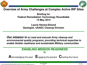 DoD Cleanup Goals for Installation Restoration  Program (IRP)    Achieve Remedy in Place (RIP)