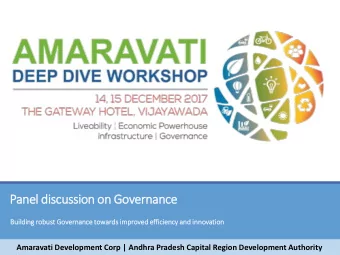 Panel discussion on Governance  Build  Buildin  ing  g rob  obus  ust Go  Governance towar  ards