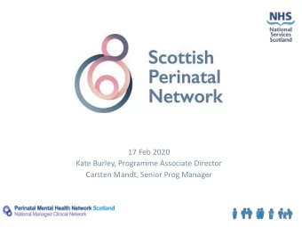 17 Feb 2020  Kate Burley, Programme Associate Director  Carsten Mandt, Senior Prog Manager