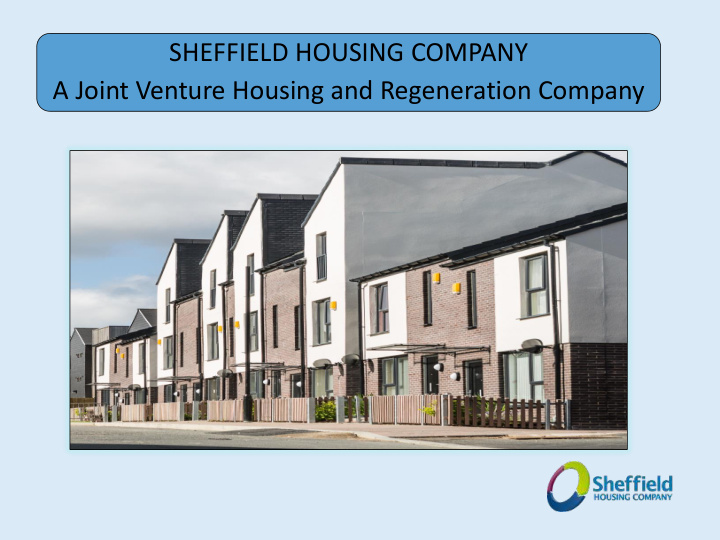 sheffield housing company a joint venture housing and
