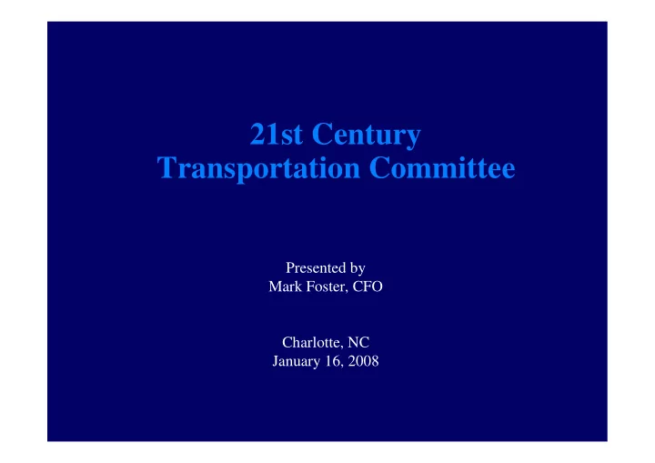 21st century transportation committee