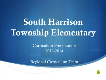 South Harrison  Township Elementary  Curriculum Presentation  2013-2014  Regional Curriculum Team