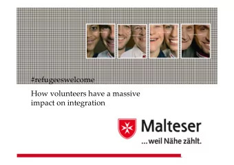 #refugeeswelcome  How volunteers have a massive  impact on integration  2  Matthias Nowak 11th of