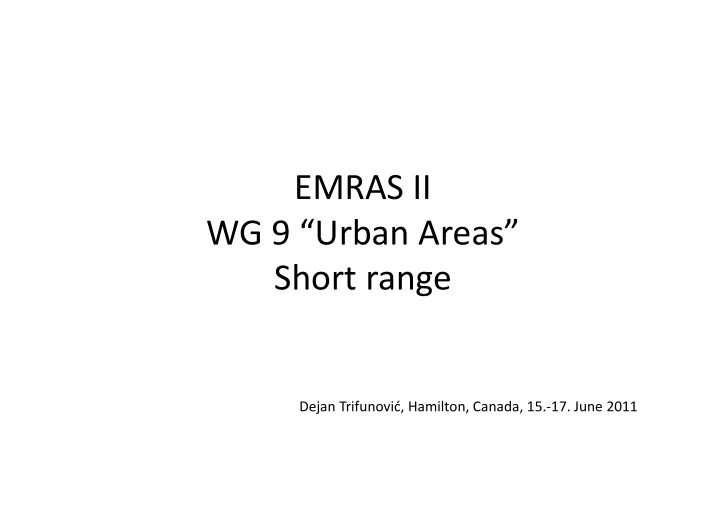 emras ii wg 9 urban areas short range