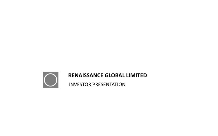 renaissance global limited