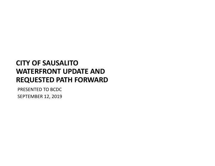 city of sausalito waterfront update and requested path