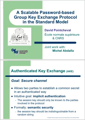 A Scalable Password-based  Group Key Exchange Protocol  in the Standard Model  David Pointcheval