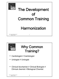 the development the development of of f common training