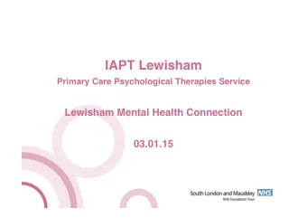 IAPT Lewisham  Primary Care Psychological Therapies Service  Lewisham Mental Health Connection