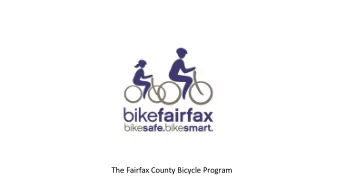 The Fairfax County Bicycle Program  Who we serve  What we do  Engineering  Capital Projects