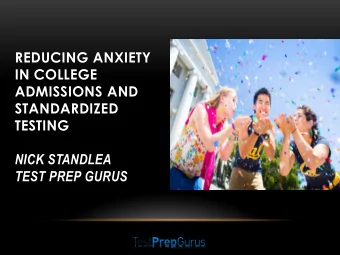 IN COLLEGE  ADMISSIONS AND  STANDARDIZED  TESTING  NICK STANDLEA  TEST PREP GURUS  What do cows