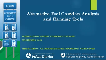 Alte rna tive  F  ue l Corridors Ana lysis  a nd Pla nning  T  ools  INT  E  RMOUNT  AIN WE  ST  E