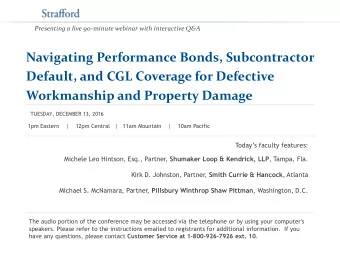 Navigating Performance Bonds, Subcontractor  Default, and CGL Coverage for Defective Workmanship